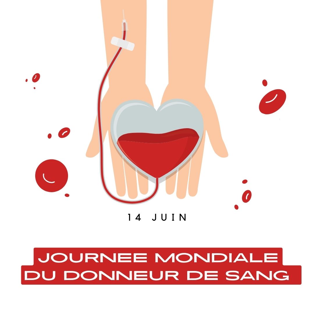 Journée mondiale du don de sang, le 14 juin